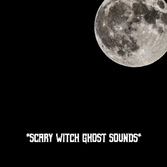 * Scary Witch Ghost Sounds * by Halloween Music Crew