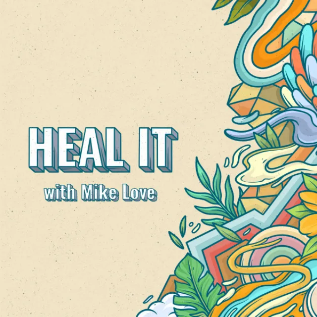 Heal It (with Mike Love)