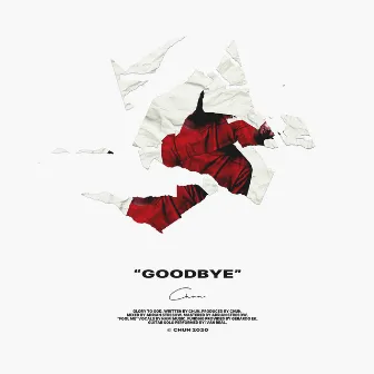 Goodbye by CHUN