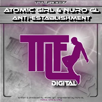 Anti Establishment by Atomic Girl