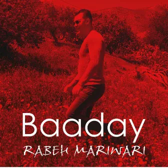 Baaday by Rabeh Mariwari