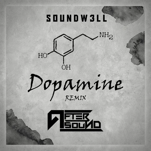 Dopamine - Soundw3ll Remix