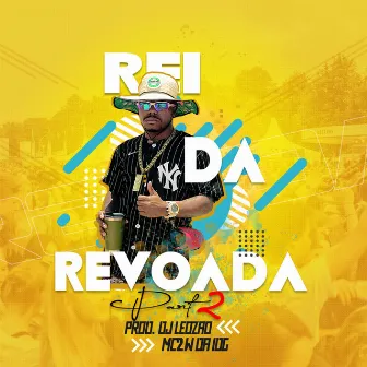 Rei da Revoada by Dj Leozão