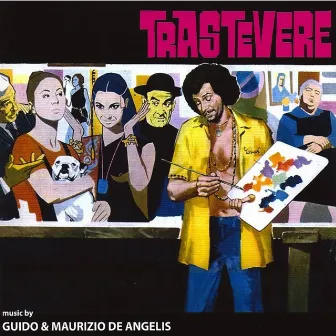 Trastevere (Original Motion Picture Soundtrack) by Guido & Maurizio De Angelis