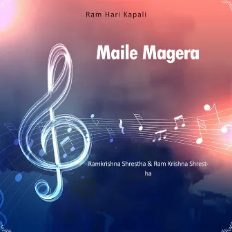 Maile Magera by Ramhari Kapali