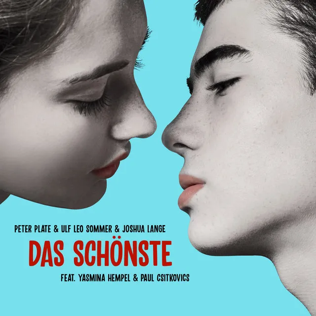 Das Schönste (feat. Yasmina Hempel & Paul Csitkovics)