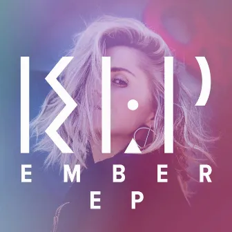 Ember EP by KLP