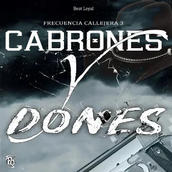 Cabrones y Dones by Frecuencia Callejera 3