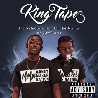 KiNg Tape 3: The Reincarnation of the Nation by Jay Money