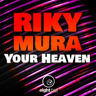 Your Heaven by Riky Mura