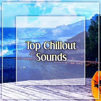 Top Chillout Sounds – Most Beautiful Chillout Music, Beach Sunset, Calming Waves by Daydream Island Collective