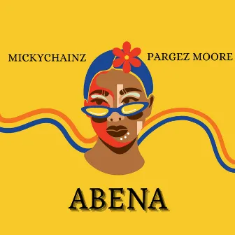 ABENA by Mickychainz