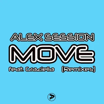 Move (Remixes) by Alex Session