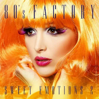 Sweet Emotions, Vol. 2 by 80' Factory