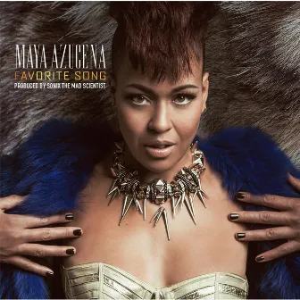 Favorite Song by Maya Azucena