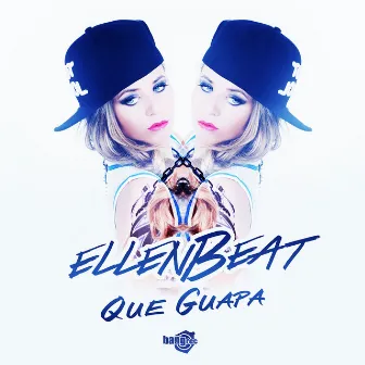 Que Guapa by Ellenbeat