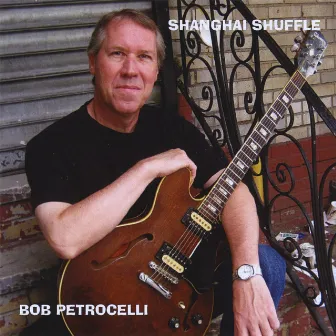 Shanghai Shuffle by Bob Petrocelli