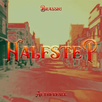 Halfstep by Aetherfall