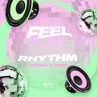 Feel the Rhythm by RoRoll