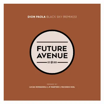 Black Sky (Remixes) by Dion Paola (AUS)