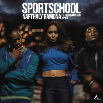 Sportschool (feat. Jhorrmountain & Poke) by Nafthaly Ramona