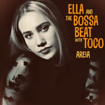 Areia by Ella & the Bossa Beat