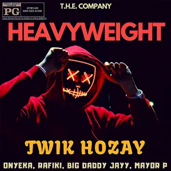 Heavyweight (feat. Big Daddy Jayy, Onyeka, Rafiki & Mayor P) by Twik Hozay