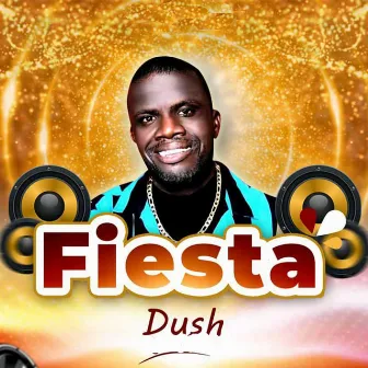 Fiesta by Dush