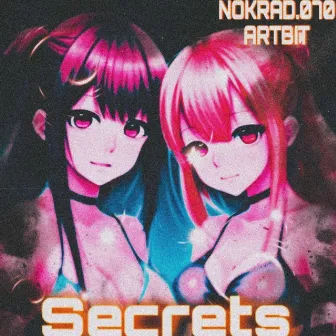 Secrets by NoKrAD.070