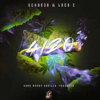 4/20 by Loco C