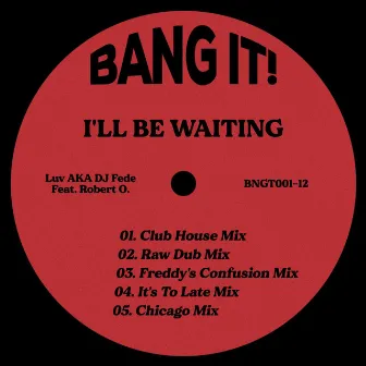 I'll Be Waiting by Luv