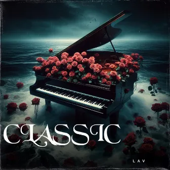 Classic (Special Version) by LAV