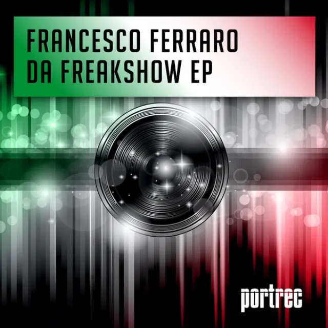 Da Freakshow - Original Mix