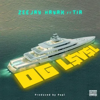 OG Level by Zeejay hayan