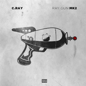 Ray Gun: MK2 by C. Ray