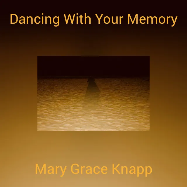 Dancing With Your Memory