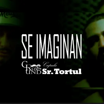 Se Imaginan by GrapDog