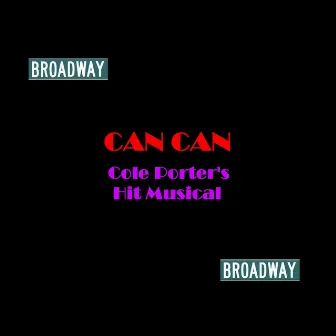 Can Can by Broadway Cast