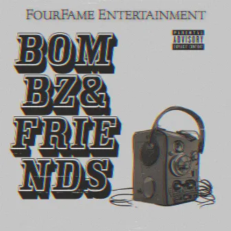 Bombz & Friends by BOMBZ