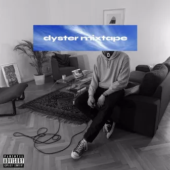 Dyster Mixtape by juliuz