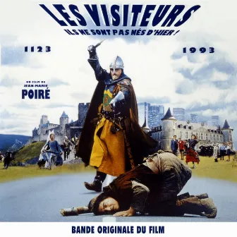 Les Visiteurs: Ils ne sont pas nés d'hier ! (Bande originale du film) by Eric Lévi