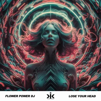 Lose Your Head by Flower Power DJ