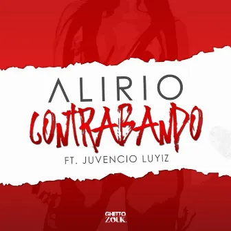 Contrabando (feat. Juvencio Luyiz) by Alirio