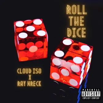 Roll the Dice by Cloud Iso