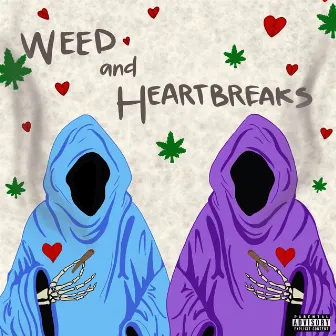 Weed & Heartbreaks by Frankieluv