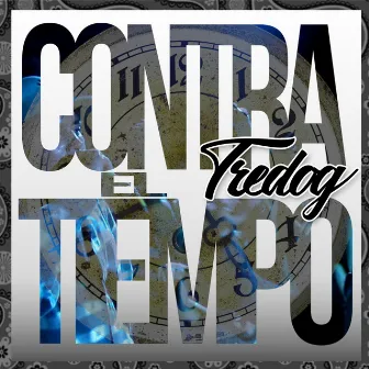 Contra el Tiempo by Tredog