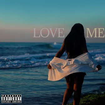 Love Me by Ruth Esther