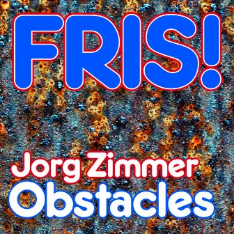 Obstacles by Jorg Zimmer