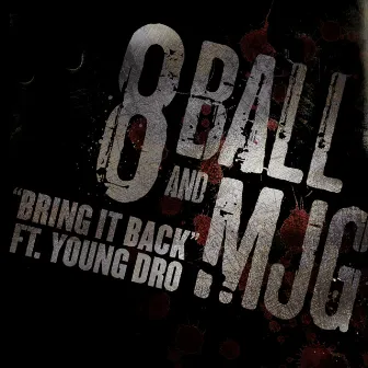 Bring It Back Feat. Young Dro by MJG