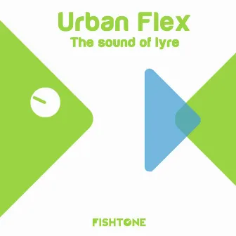 The Sound of Lyre by Urban Flex